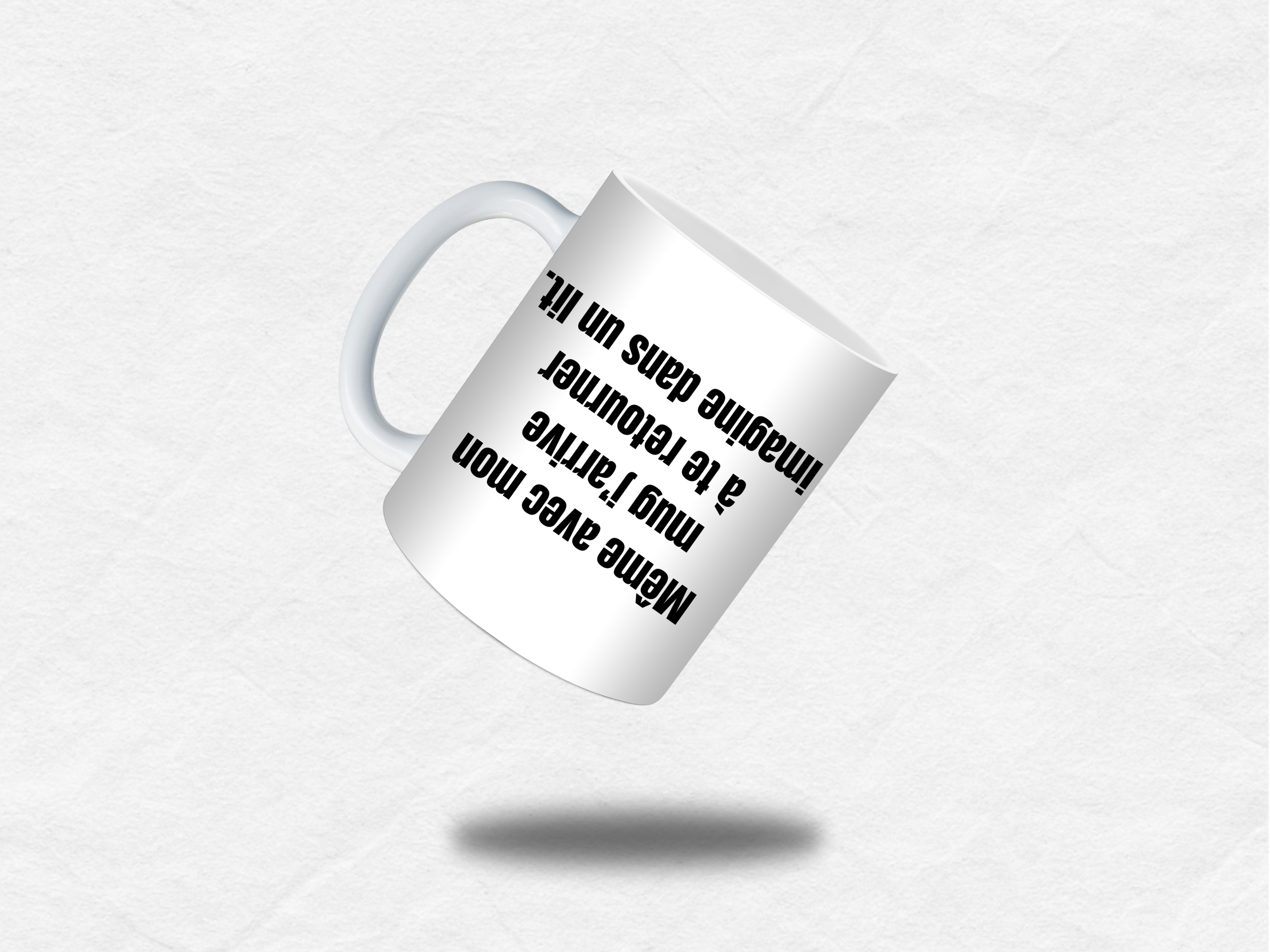 Mug humour – Texte imprimé à l’envers