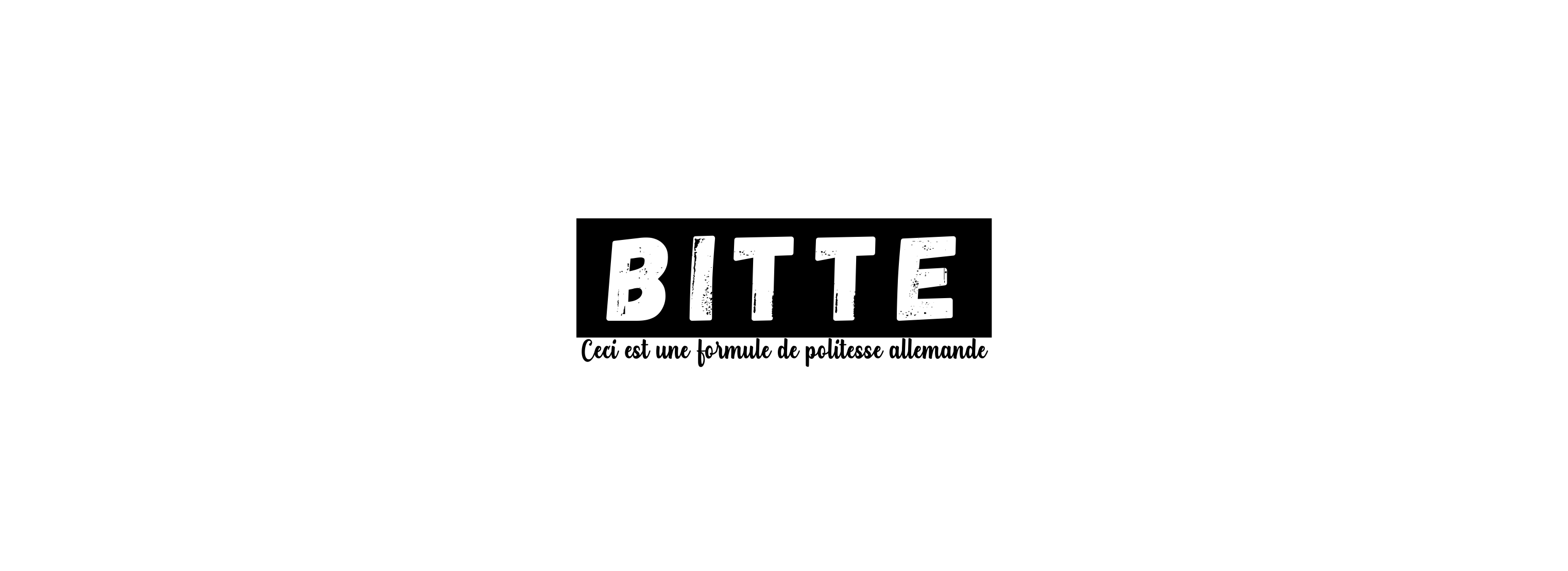 Mug humour – “BITTE” design parodique noir & blanc