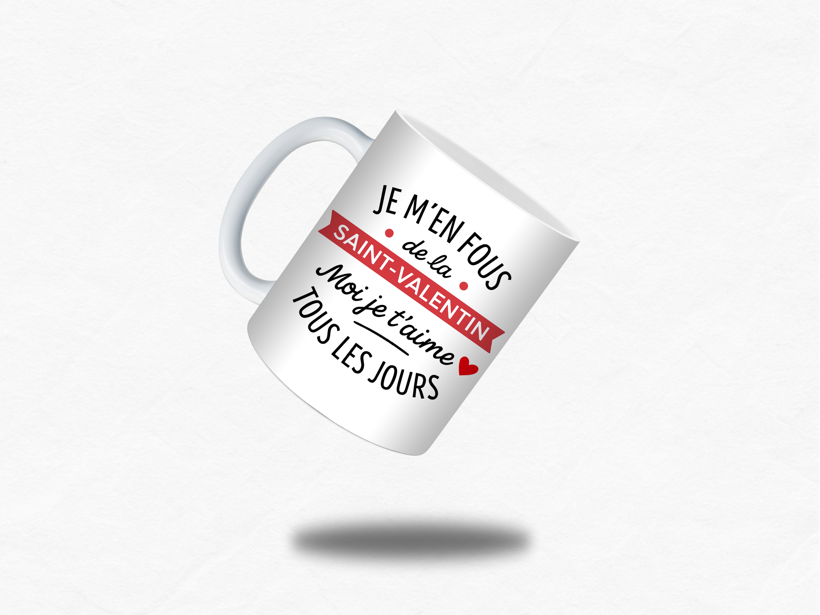 Mug Amour – Je m’en fous de la Saint-Valentin